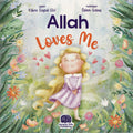 Allah Loves Me | Islamic Children's Book