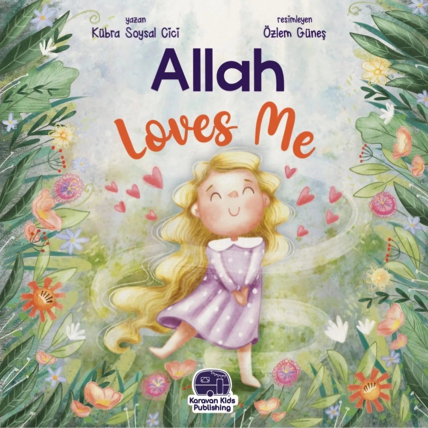 Allah Loves Me | Islamic Children's Book