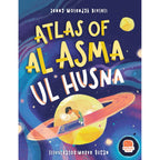 Atlas of Al Asma Ul Husna | Islamic Children's Book