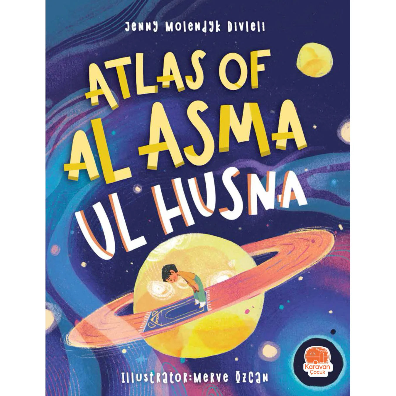 Atlas of Al Asma Ul Husna | Islamic Children's Book
