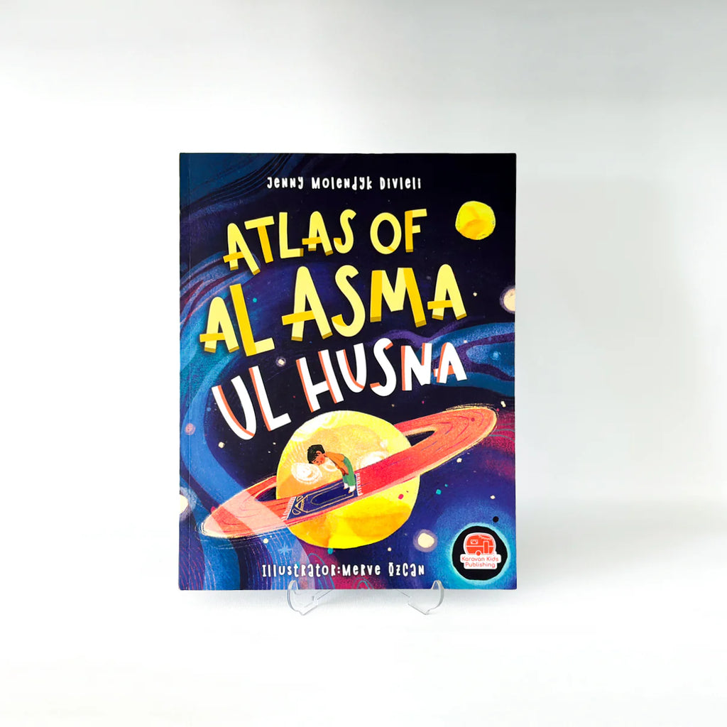 Atlas of Al Asma Ul Husna | Islamic Children's Book