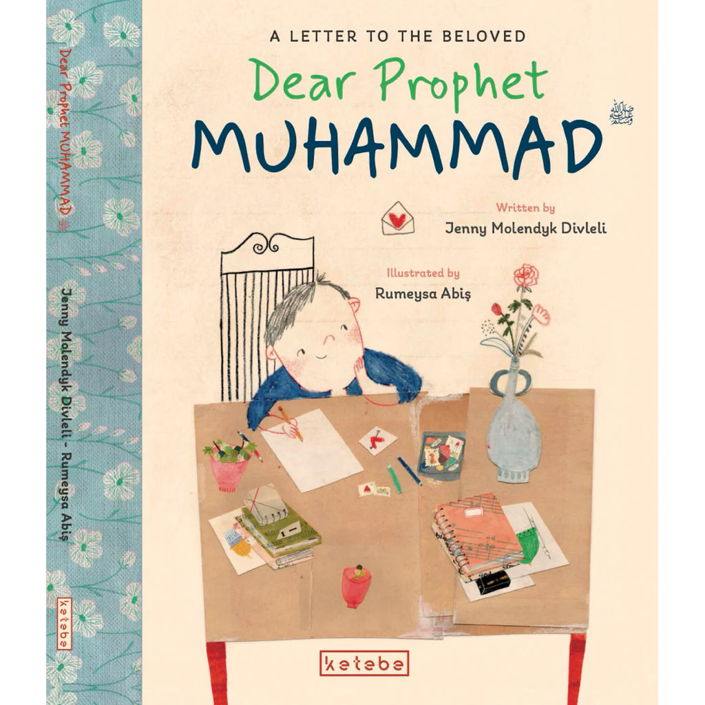 Dear Prophet Muhammad - A Letter to the Beloved | Islamic Children's Book