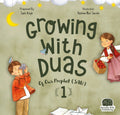 Growing With Duas 1 | Islamic Children's Book