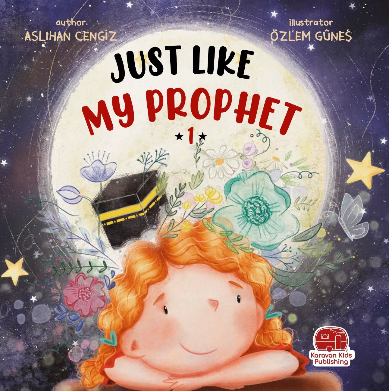 Just Like My Prophet - 1 | Islamic Children's Book