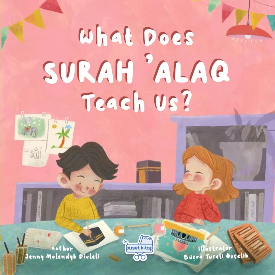 What Does the Qur'an Teach Us? - Set 2 (Ikhlas, Alaq, Inshirah) | Children's Islamic Book