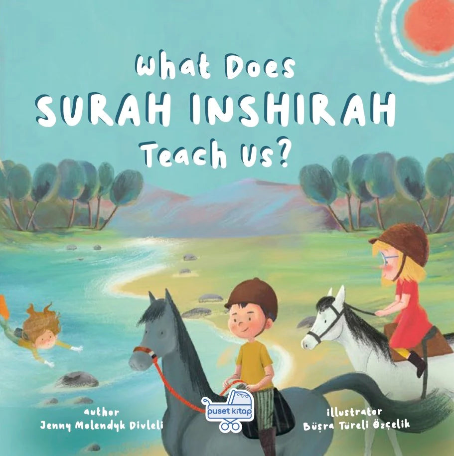 What Does the Qur'an Teach Us? - Set 2 (Ikhlas, Alaq, Inshirah) | Children's Islamic Book