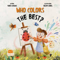 Who Colors The Best? | Islamic Children's Book